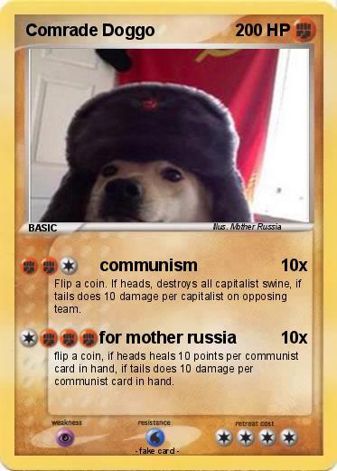 Comrade doggo trading card with dog wearing russian fur hat as an illustration. Special abilities: Communism, For Mother Russia.