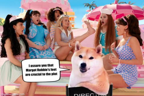Barbie holding her foot in the air while other barbies admire it. Director Doge: I assure you that Margot Robbie's feet are crucial to the plot.