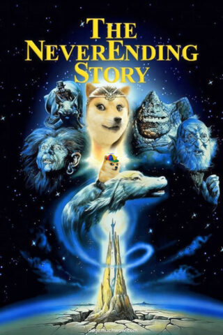 The NeverEnding Story movie poster. Starring Doge Lil Bro as Atreyu and Lil Doggete as The Empress. Very adventure. So imagination. Wow.